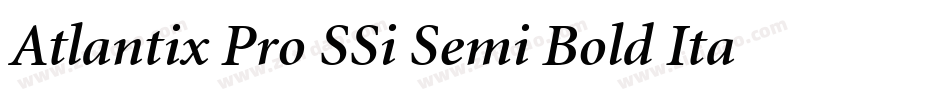 Atlantix Pro SSi Semi Bold Italic字体转换